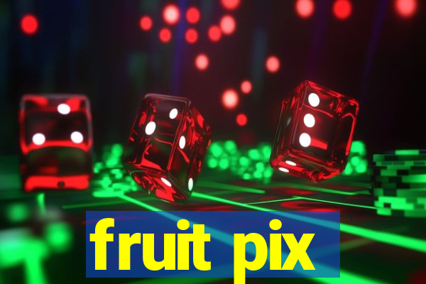 fruit pix